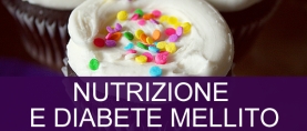 Alimentazione e Diabete Mellito: come regolarsi?
