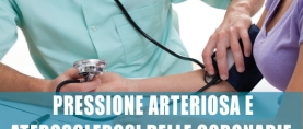 Pressione Arteriosa e Aterosclerosi delle Coronarie