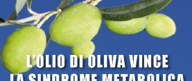 Olio d’Oliva vince la sindrome metabolica