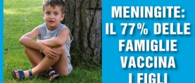 Meningite: il 77% delle famiglie vaccina i figli