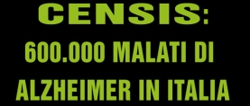 Censis: 600.000 i malati di Alzheimer in Italia con un costo di 11 miliardi di euro