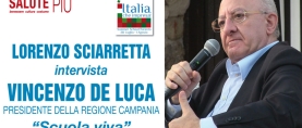 Vincenzo De Luca: Scuola Viva in Campania
