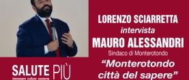 Mauro Alessandri: Monterotondo Città del Sapere