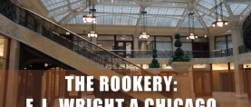 Rookery Building: Chicago e Frank Lloyd Wright