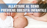 Allattare al seno previene l’obesità infantile