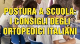 Postura a scuola: i consigli degli ortopedici italiani