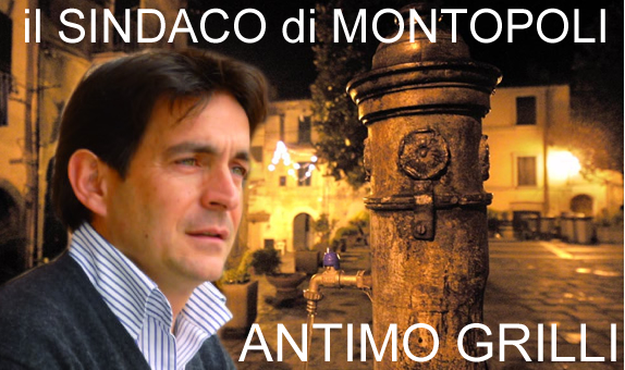 Intervista al sindaco di Montopoli, Antimo Grilli