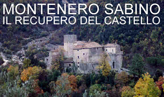 Il Recupero del Castello di Montenero Sabino