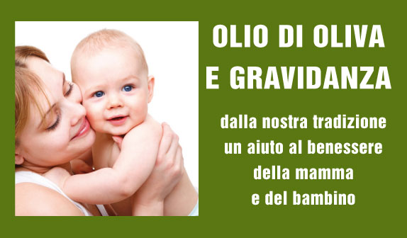 Olio d’Oliva e Gravidanza: un aiuto al benessere della mamma e del bambino