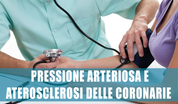 Pressione Arteriosa e Aterosclerosi delle Coronarie