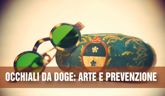 Occhiali da Doge a Pieve di Cadore: arte e prevenzione