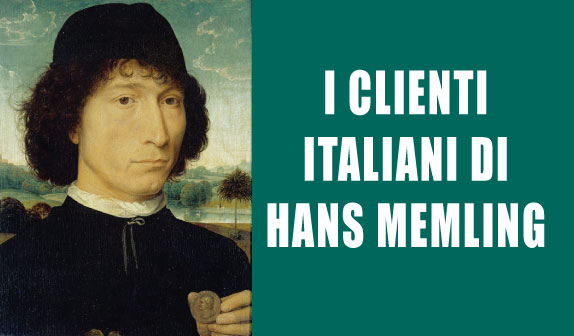 I clienti italiani di Hans Memling