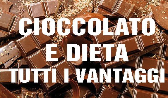 Cioccolato e dieta: tutti i vantaggi
