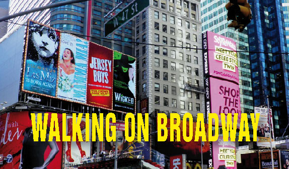 Walking on Broadway